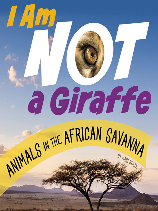 Title details for I Am Not a Giraffe by Mari Bolte - Available